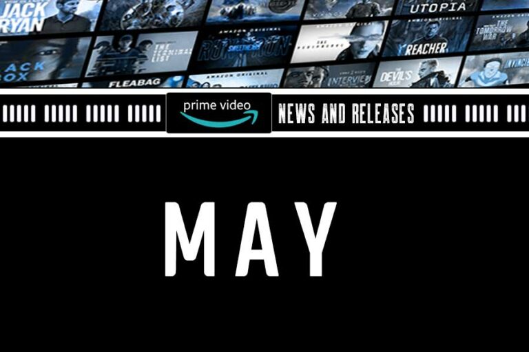 Amazon Prime Video May 2023 News and New Releases Pop Culture Madness