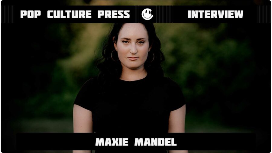 Pop Culture Press's Feature Music interview with Maxie Mandel